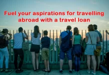 travelling abroad with a travel loan